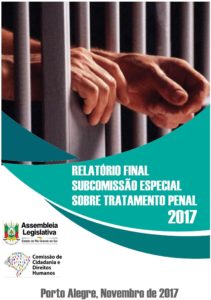 Lançamento Relatório Final da Subcomissão de Tratamento Penal
